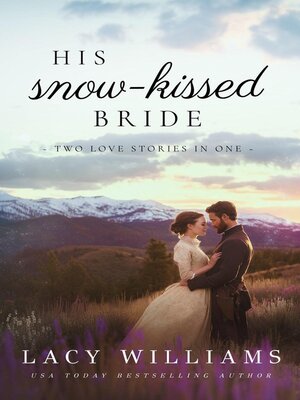 cover image of His Snow-Kissed Bride